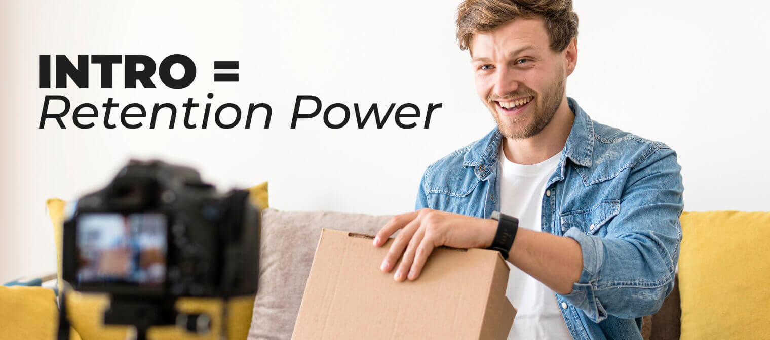 Intro = Retention Power